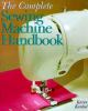 The_complete_sewing_machine_handbook