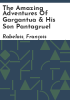 The_amazing_adventures_of_Gargantua___his_son_Pantagruel