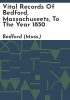 Vital_records_of_Bedford__Massachuseets__to_the_year_1850