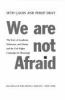 We_are_not_afraid