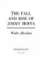 The_fall_and_rise_of_Jimmy_Hoffa
