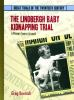 The_Lindbergh_baby_kidnapping_trial