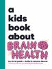 A_kids_book_about_brain_health