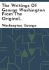 The_writings_of_George_Washington_from_the_original_manuscript_sources__1745-1799