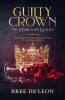 Guilty_Crown__The_Darkstorm_Legacies_Book_1_