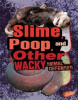 Slime__Poop__and_Other_Wacky_Animal_Defenses