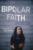 Bipolar_Faith__A_Black_Woman_s_Journey_with_Depression_and_Faith