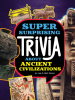 Super_Surprising_Trivia_About_Ancient_Civilizations