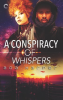 A_Conspiracy_of_Whispers