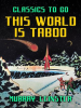 This_World_Is_Taboo