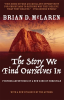 The_Story_We_Find_Ourselves_In