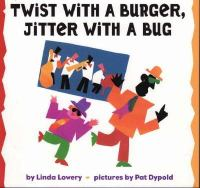 Twist_with_a_burger__jitter_with_a_bug