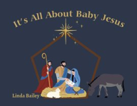 It_s_All_About_Baby_Jesus