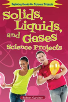Solids__Liquids__and_Gases_Science_Projects