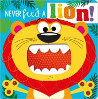 Never_feed_a_lion_