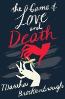 The_game_of_Love_and_Death